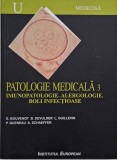 Patologie medicala 3. Imunologie. Alergologie. Boli infectioase - G. Bouvenot
