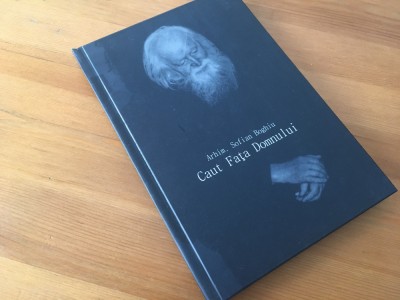 ARHIM. SOFIAN BOGHIU, CAUT FATA DOMNULUI. TEXTE DIN INSEMNARI PERSONALE... foto