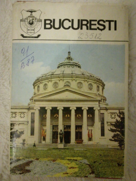 Bucuresti. Monografie, Editura Sport-Turism, 1985 CMSS