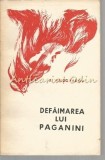 Defaimarea lui Paganini - A. Vinogradov, Editura Muzicala 1976, Roman, Beletristica, 394 pagini