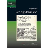 Az egyh&aacute;zi &eacute;v - Pap Ferenc