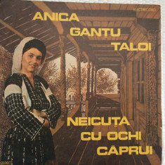 anica gantu taloi neicuta cu ochi caprui disc vinyl lp muzica populara EPE 03716