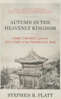 Autumn in the Heavenly Kingdom: China, the West, and the Epic Story of the Taiping Civil War foto