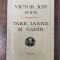 Victor Ion Popa - Take , Ianke si Cadar -Editura Univers, colectia Thalia 1972