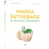 Marea intrebare a micului cameleon, Epica