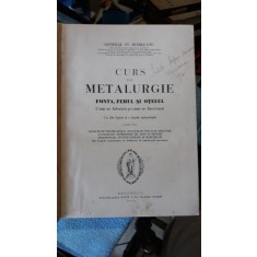 Cur de Metalurgie , Fonta , Ferul si Otelul - General St.Burileanu