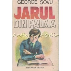 Jarul Din Palma - George Sovu
