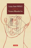 Vremea M&icirc;nzului Sec - Paperback brosat - Cristian Tudor Popescu - Polirom