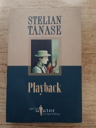 Playback, de Stelian Tănase foto