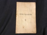 brosura Intre Nazareni anul 1903 / 18 pagini !