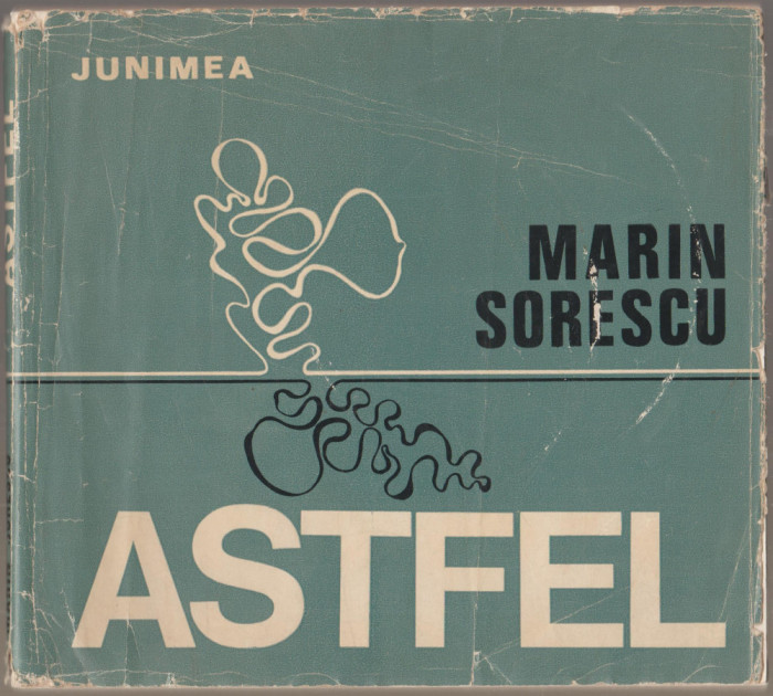 Marin Sorescu - Astfel (Editie princeps)