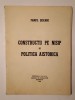 Pamfil Șeicaru (dedicație/ autograf) - Construcții pe nisip. Politica aistorică (Madrid, 1972)