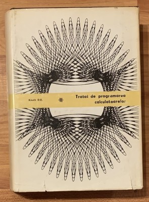 Algoritmi fundamentali. Tratat de programare a calculatoarelor de Donald Knuth foto