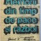 MEMORII DIN TIMP DE PACE SI RAZBOI de VASILE RUDEANU , 1989