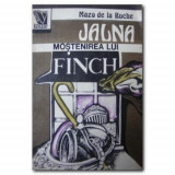 Mazo de la Roche - Moştenirea lui Finch ( JALNA - vol. III )