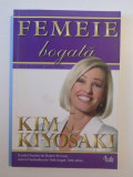FEMEIE BOGATA de KIM KIYOSAKI , 2009