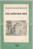 Cumpara ieftin Din Sihastria Mea - Gustavo Adolfo Becquer, Editura Cronica, 1994, 140 pagini
