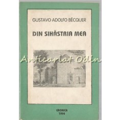 Din Sihastria Mea - Gustavo Adolfo Becquer