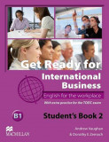 Get Ready for International Business Student&#039;s Book with TOEIC Level 2 | Andrew Vaughan, Dorothy E. Zemach, Macmillan Education