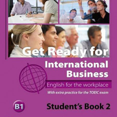 Get Ready for International Business Student's Book with TOEIC Level 2 | Andrew Vaughan, Dorothy E. Zemach