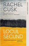 Locul secund - Rachel Cusk