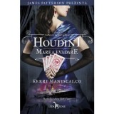 Houdini. Marea evadare. Seria Anchetele lui Audrey Rose, volumul 3 - Kerri Maniscalco