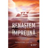 Renastem impreuna - Samantha Young