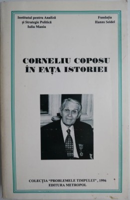 Corneliu Coposu in fata istoriei foto