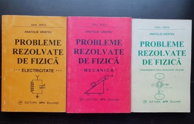 Probleme rezolvat de fizică (3 volume: Electricitate * Mecanică * Termodinamică. Fizică moleculară. Căldură) - Anatolie Hristev foto