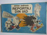 Adrian Andronic - Reportaj din iad (1990), Humanitas