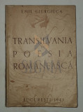 TRANSILVANIA IN POESIA ROMANEASCA - antologie , 1943