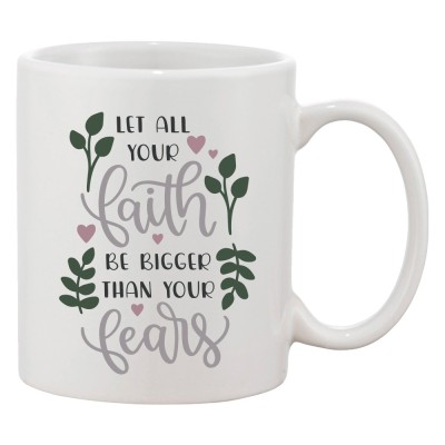 Cana alba personalizata &amp;#039;Let all your faith be bigger than your fears&amp;#039;, INOVATIX&amp;reg;. 330ml foto