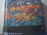 Album LE FAUVISME ( Skira format mic, 1959 )
