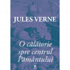 O calatorie spre centrul Pamantului - Jules Verne, editia 2024, ROLCRIS