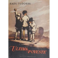 Ultima poveste - Radu Tudoran (cartonata, supracoperta uzata)
