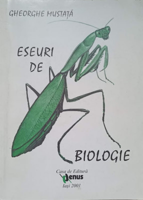 ESEURI DE BIOLOGIE-GHEORGHE MUSTATA foto