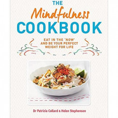 The Mindfulness Cookbook - Paperback brosat - *** - Hamlyn