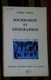 Sociologie et geographie/ Pierre George
