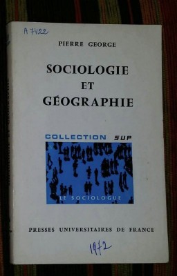 Sociologie et geographie/ Pierre George foto