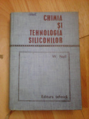 Chimia si tehnologia siliconilor - W. NOLL foto