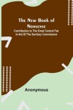 The New Book of Nonsense; Contribution to the Great Central Fair in Aid of the Sanitary Commission