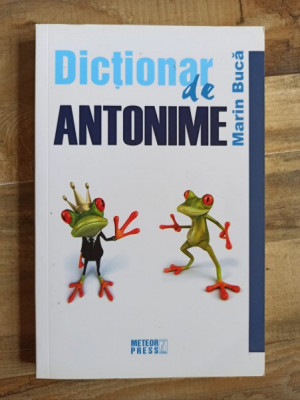 Marin Buca - Dictionar de Antonime foto