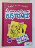 INSEMNARILE UNEI PUSTOAICE , POVESTIRI DINTR-O VIATA NU CHIAR ATAT DE FABULOASA , VOL. I de RACHEL RENEE RUSSELL , 2011