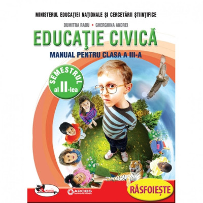 Educatie Civica Manual. Clasa a III-a - Radu Andrei foto