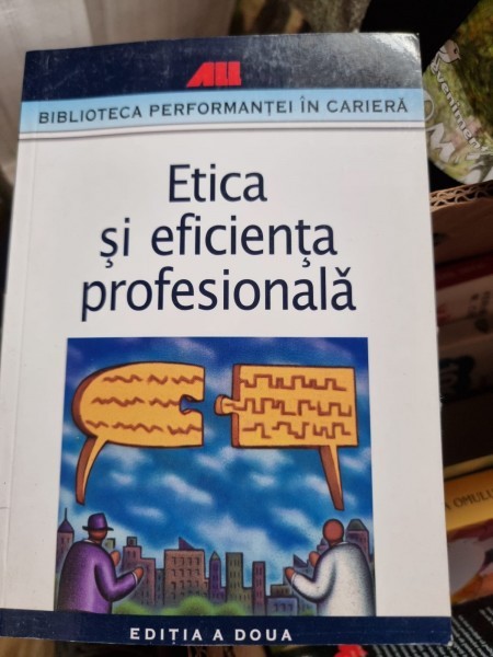 Etica si Eficienta Profesionala