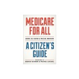 Medicare for All: A Citizen's Guide