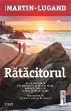 Ratacitorul - Agnes Martin-Lugand - Editura Trei