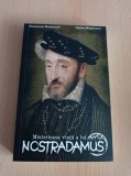 Dominique Nobecourt - Misterioasa viata a lui Nostradamus