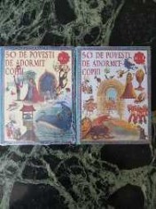 50 DE POVESTI DE ADORMIT COPIII - vol. I+II