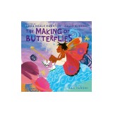 The Making of Butterflies